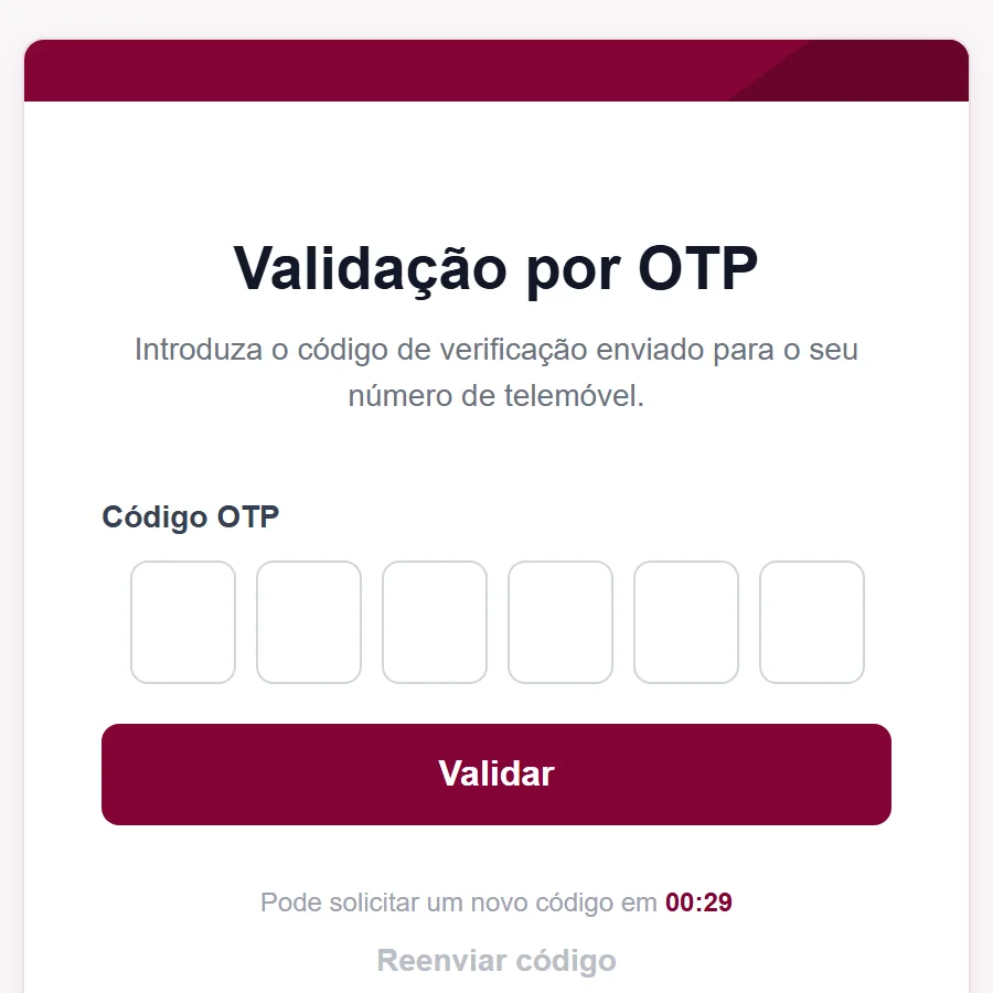 Ecrã de validação com seis campos para o código OTP